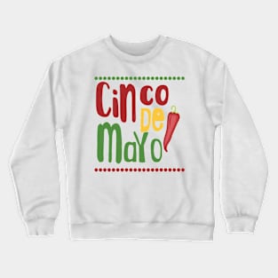 Cinco de Mayo Crewneck Sweatshirt